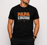 Papa Crush T-Shirt
