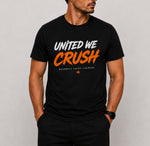 United We Crush T-Shirt